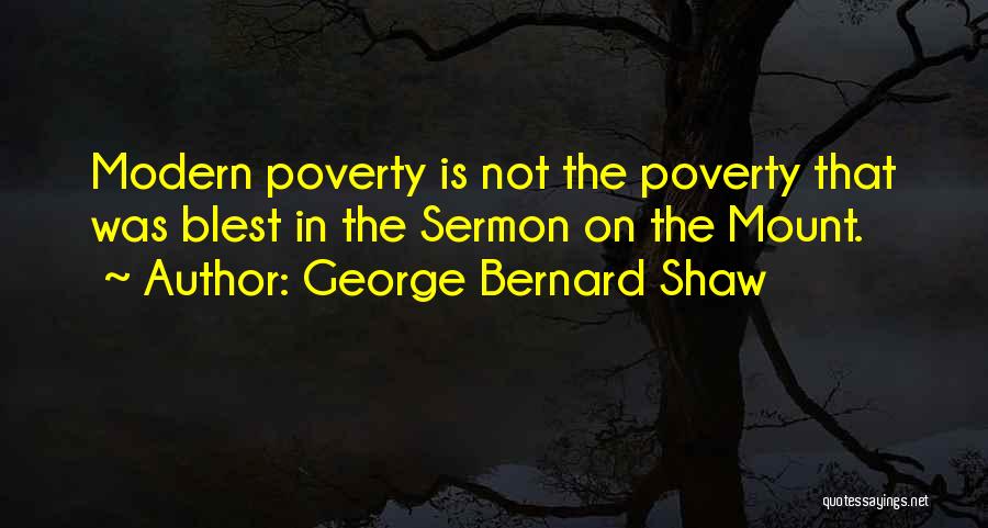 Sermon On The Mount Quotes By George Bernard Shaw