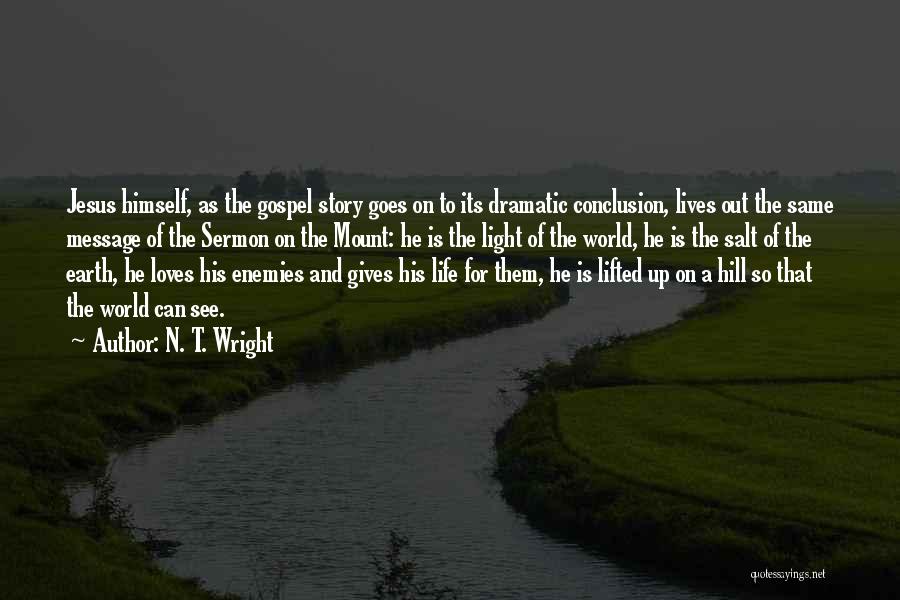 Sermon On The Mount Quotes By N. T. Wright