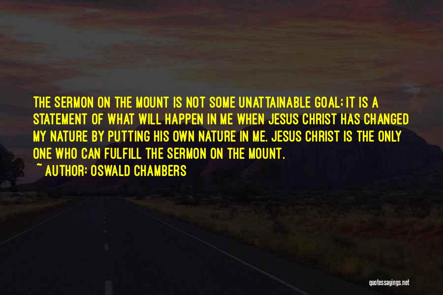 Sermon On The Mount Quotes By Oswald Chambers