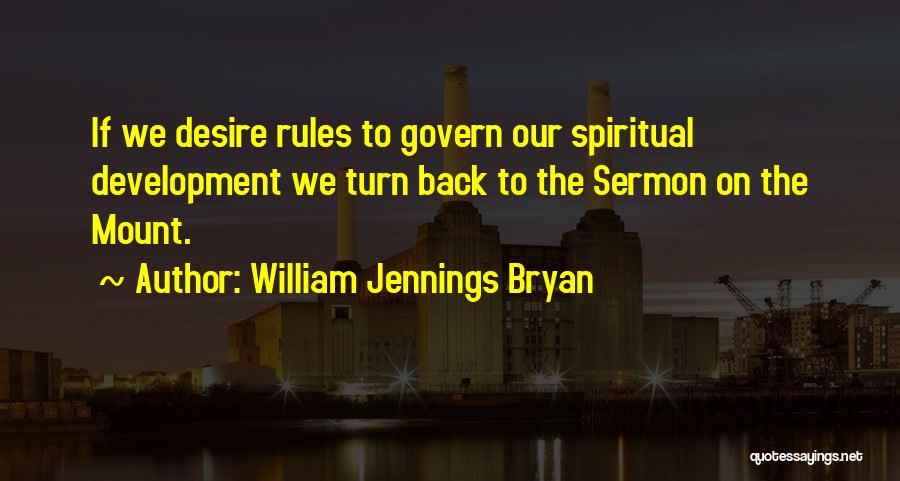 Sermon On The Mount Quotes By William Jennings Bryan