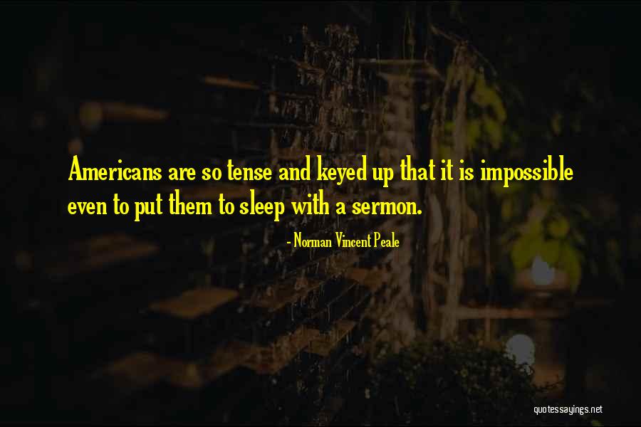 Sermon Quotes By Norman Vincent Peale Sermon Quotes By Norman Vincent Peale