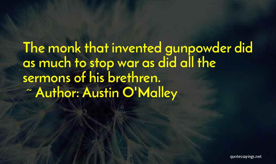 Sermons Quotes By Austin O'Malley