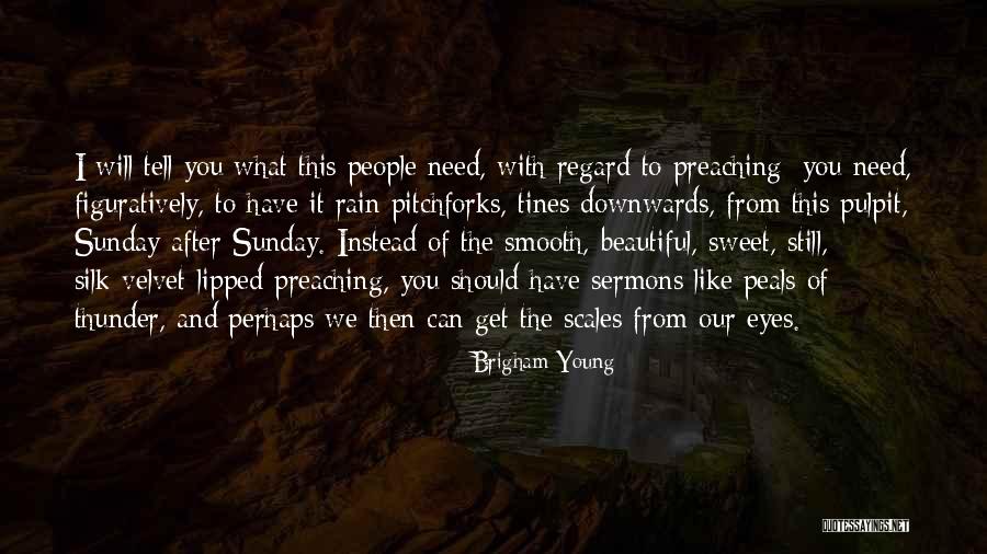 Sermons Quotes By Brigham Young Sermons Quotes By Brigham Young