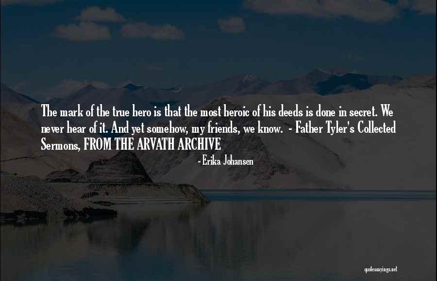 Sermons Quotes By Erika Johansen Sermons Quotes By Erika Johansen