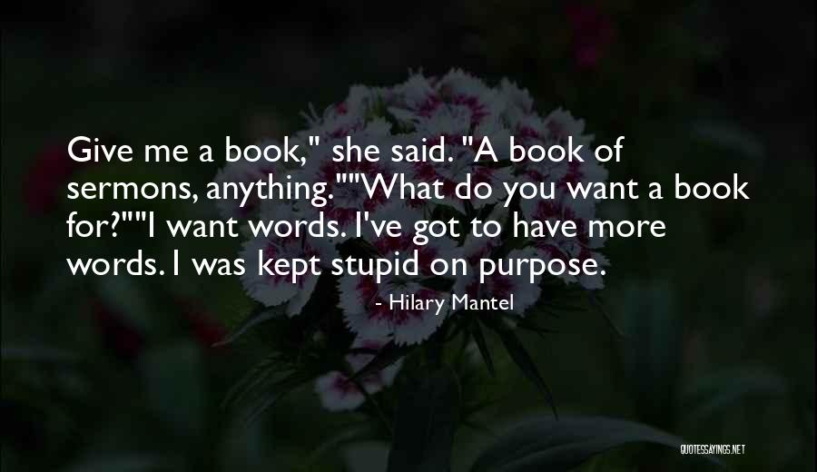 Sermons Quotes By Hilary Mantel Sermons Quotes By Hilary Mantel