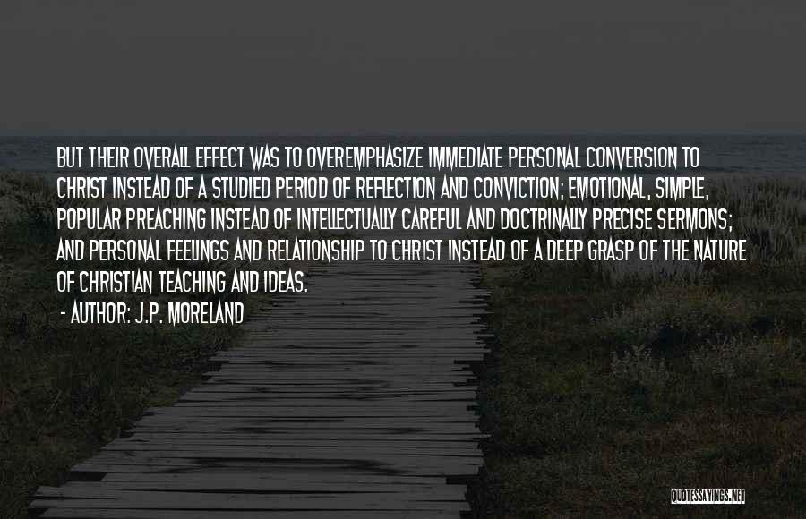 Sermons Quotes By J.P. Moreland