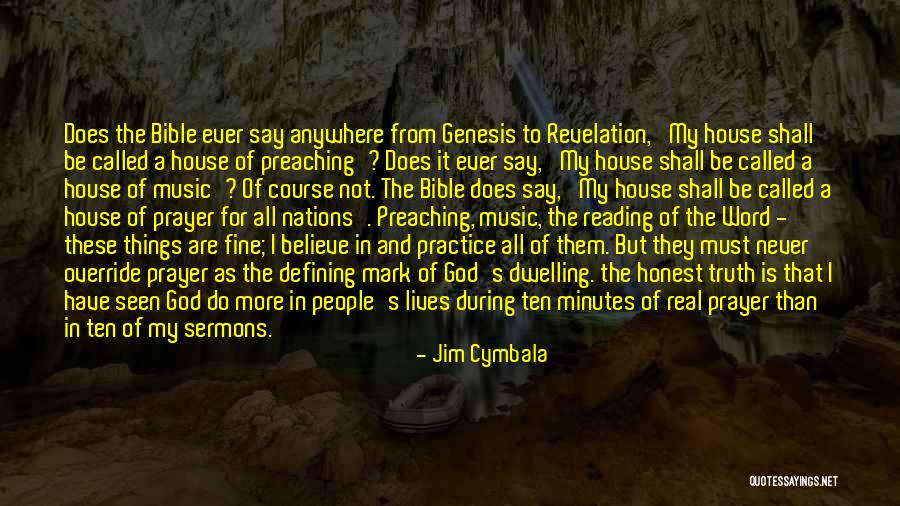 Sermons Quotes By Jim Cymbala Sermons Quotes By Jim Cymbala