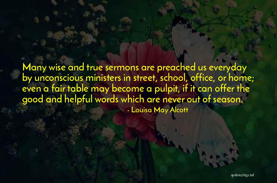 Sermons Quotes By Louisa May Alcott