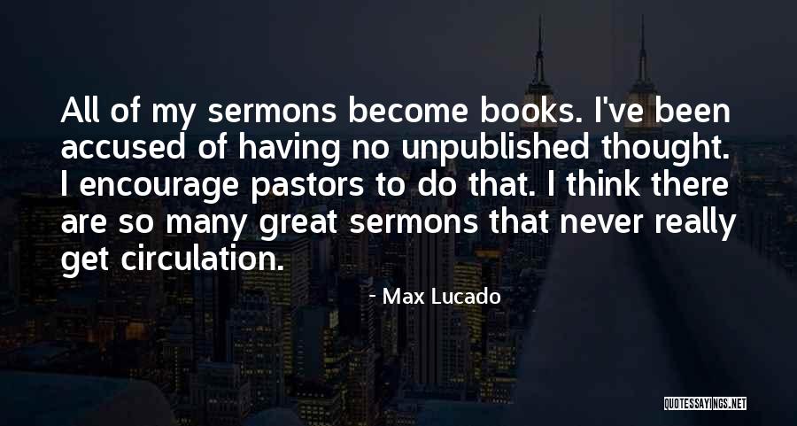 Sermons Quotes By Max Lucado