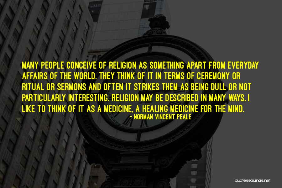 Sermons Quotes By Norman Vincent Peale