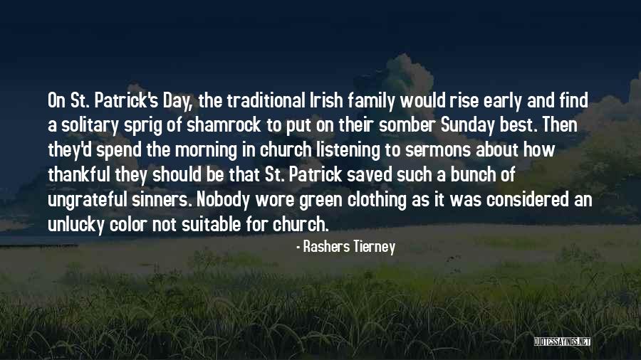 Sermons Quotes By Rashers Tierney Sermons Quotes By Rashers Tierney
