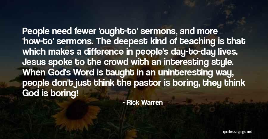 Sermons Quotes By Rick Warren Sermons Quotes By Rick Warren