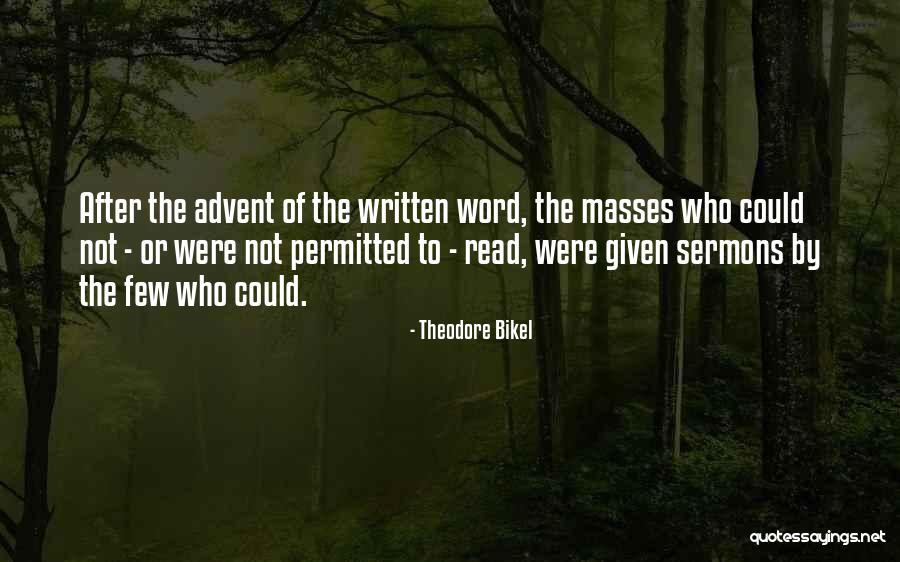 Sermons Quotes By Theodore Bikel