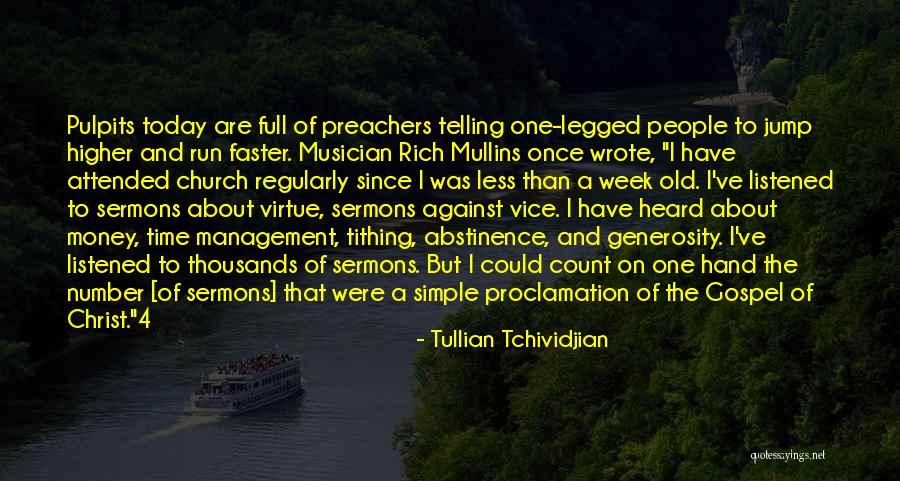 Sermons Quotes By Tullian Tchividjian Sermons Quotes By Tullian Tchividjian