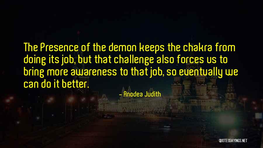 Sernandoe Quotes By Anodea Judith Sernandoe Quotes By Anodea Judith