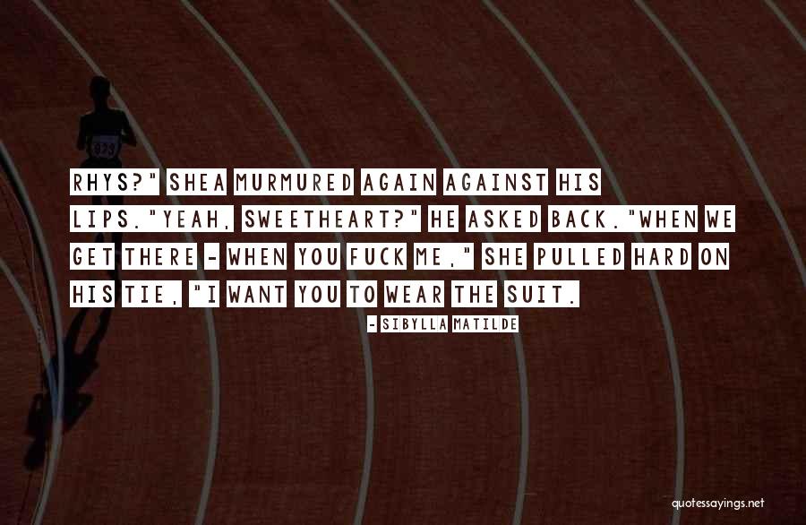 Sero Hanta Quotes By Sibylla Matilde Sero Hanta Quotes By Sibylla Matilde
