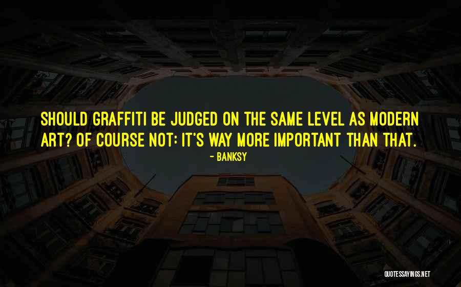 Serota Spanish Quotes By Banksy Serota Spanish Quotes By Banksy