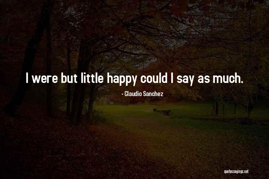 Serpens Cauda Quotes By Claudio Sanchez Serpens Cauda Quotes By Claudio Sanchez
