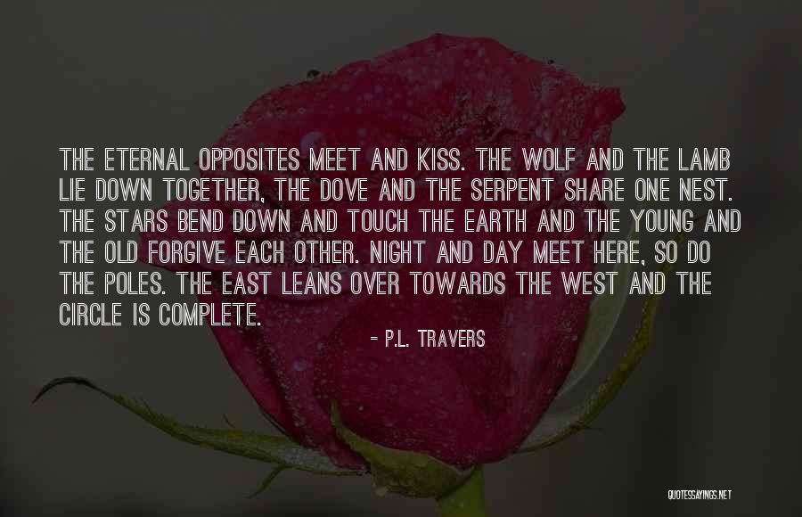 Serpent And Dove Quotes By P.L. Travers Serpent And Dove Quotes By P.L. Travers