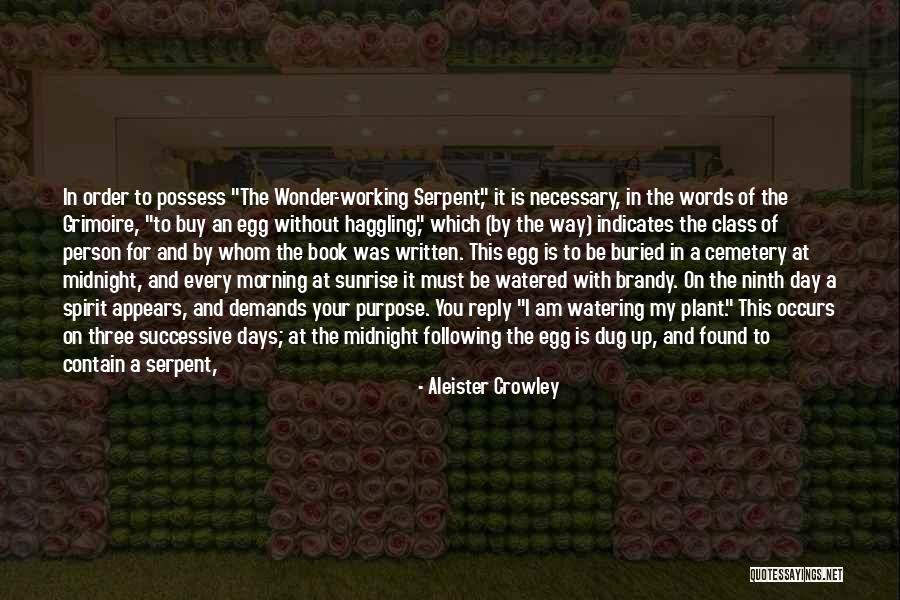 Serpent Quotes By Aleister Crowley Serpent Quotes By Aleister Crowley