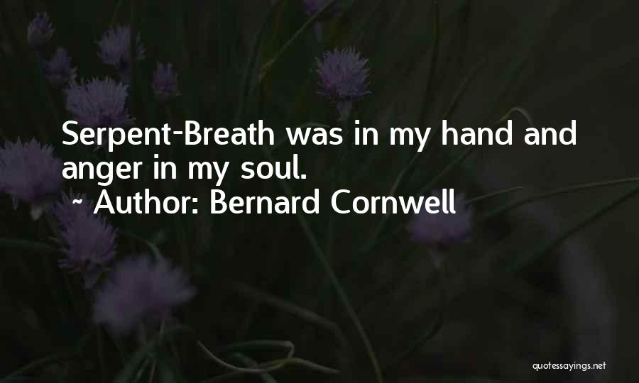 Serpent Quotes By Bernard Cornwell