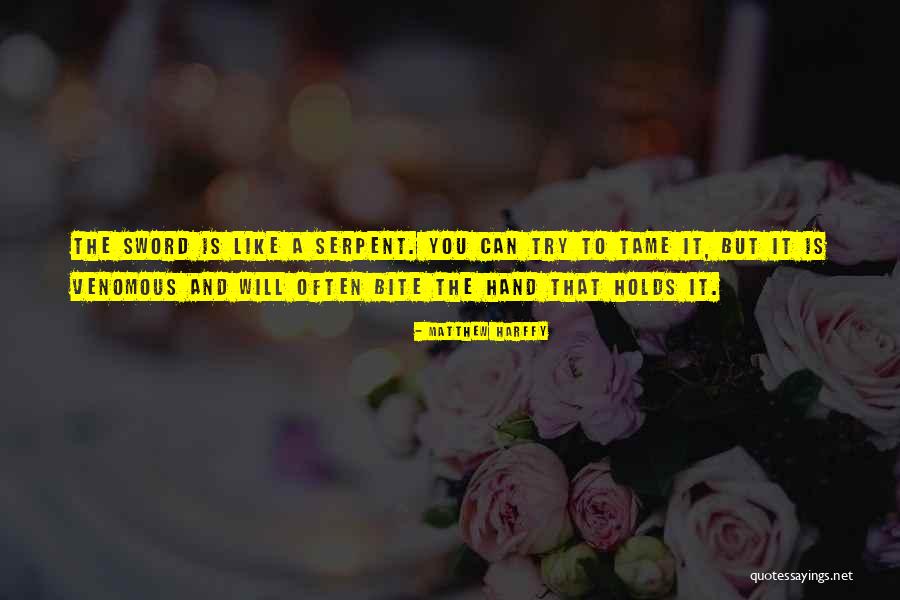Serpent Quotes By Matthew Harffy Serpent Quotes By Matthew Harffy