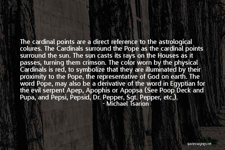 Serpent Quotes By Michael Tsarion Serpent Quotes By Michael Tsarion