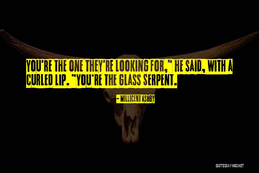Serpent Quotes By Millicent Ashby Serpent Quotes By Millicent Ashby