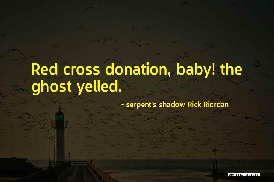 Serpent Quotes By Serpent's Shadow Rick Riordan Serpent Quotes By Serpent's Shadow Rick Riordan