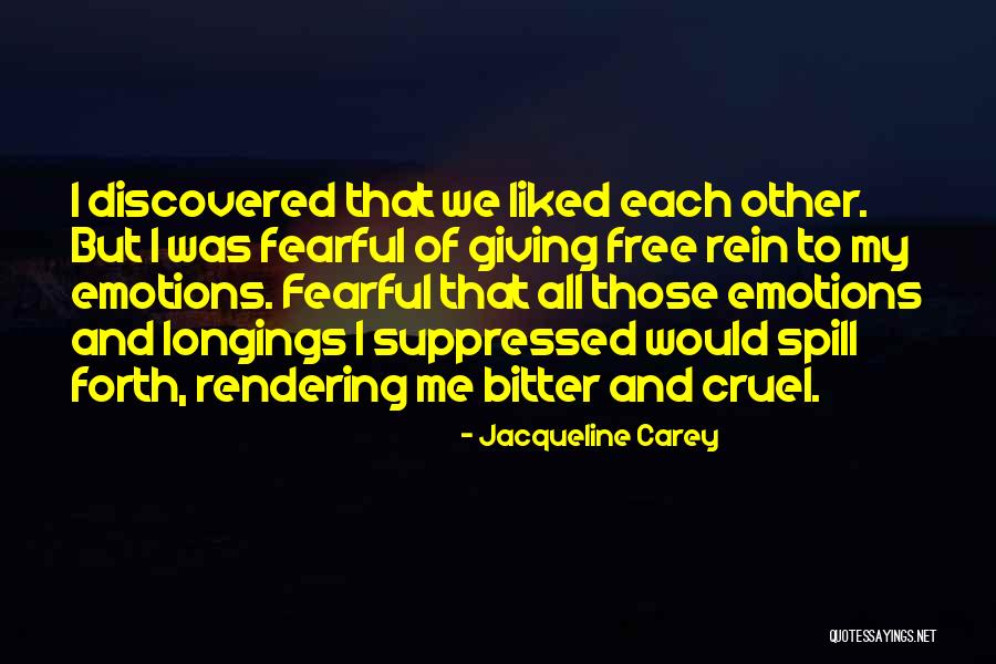 Serpentinas Dulces Quotes By Jacqueline Carey Serpentinas Dulces Quotes By Jacqueline Carey