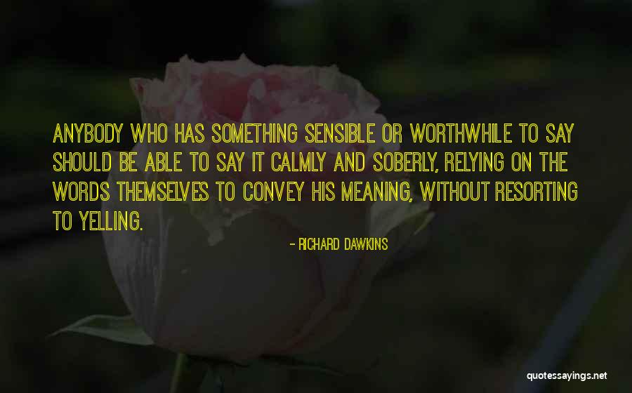 Serpentino Pietra Quotes By Richard Dawkins Serpentino Pietra Quotes By Richard Dawkins