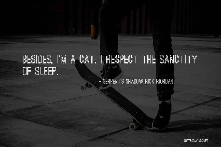 Serpent's Shadow Quotes By Serpent's Shadow Rick Riordan