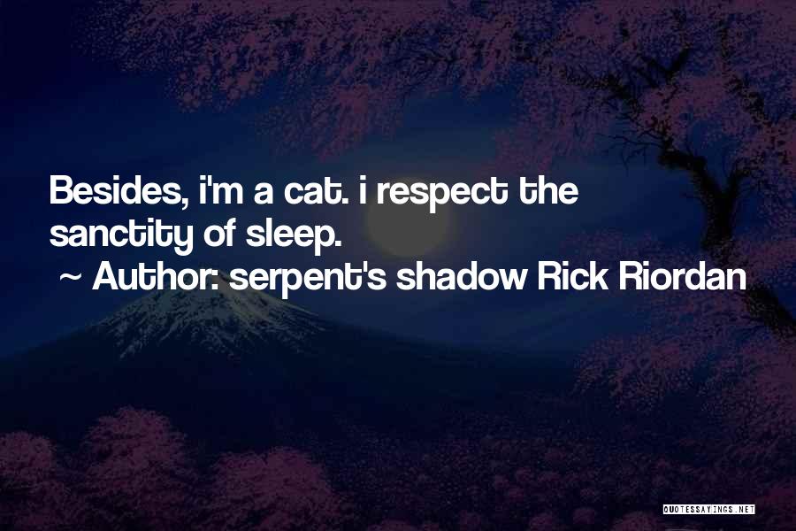 Serpent's Shadow Rick Riordan Quotes 114433