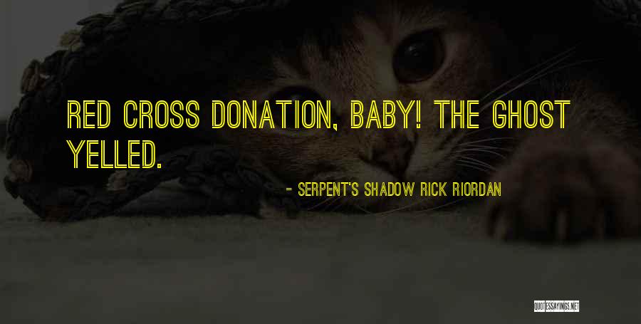 Serpent's Shadow Rick Riordan Quotes 266582 Serpent's Shadow Rick Riordan Quotes 266582