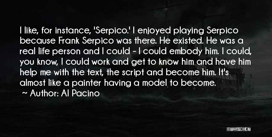 Serpico Quotes By Al Pacino