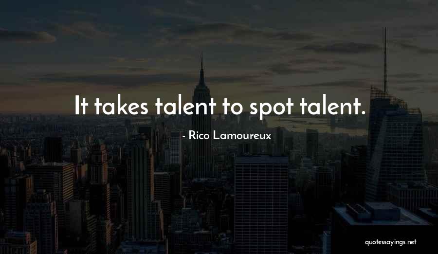 Serpientes Grandes Quotes By Rico Lamoureux Serpientes Grandes Quotes By Rico Lamoureux