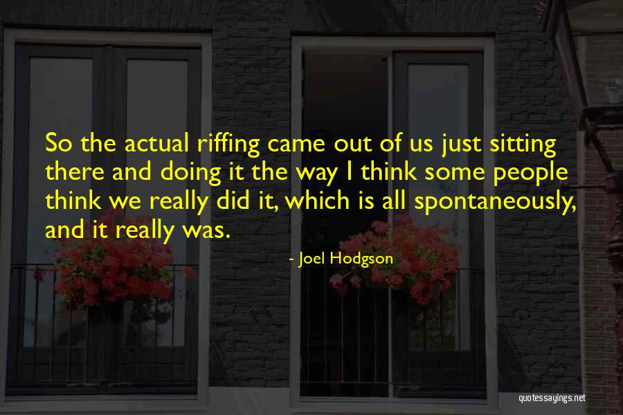 Serpieri Bocetos Quotes By Joel Hodgson Serpieri Bocetos Quotes By Joel Hodgson