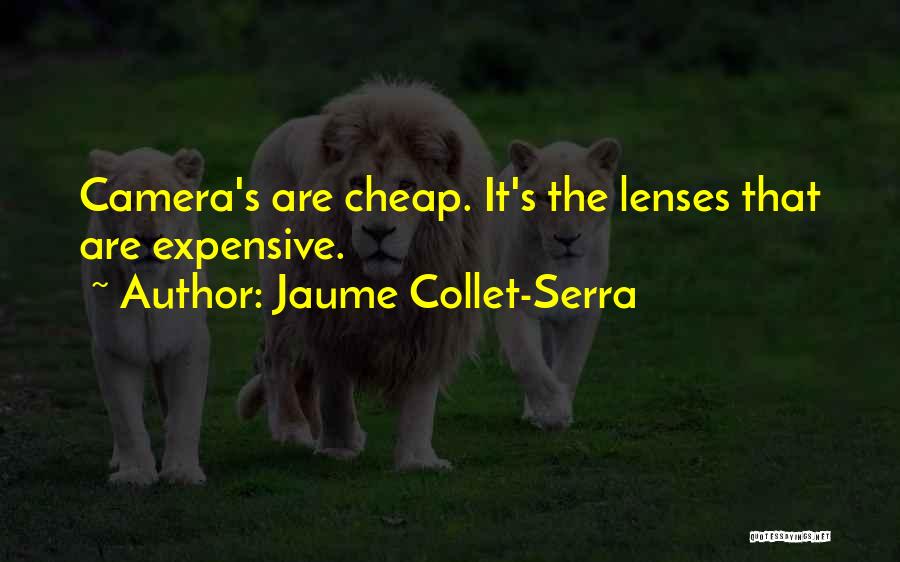 Serra Quotes By Jaume Collet-Serra