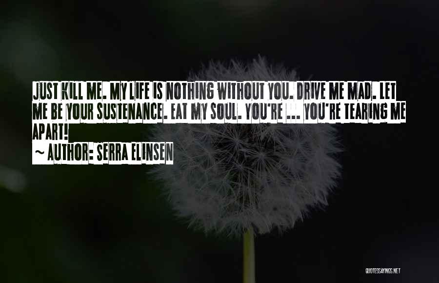 Serra Quotes By Serra Elinsen