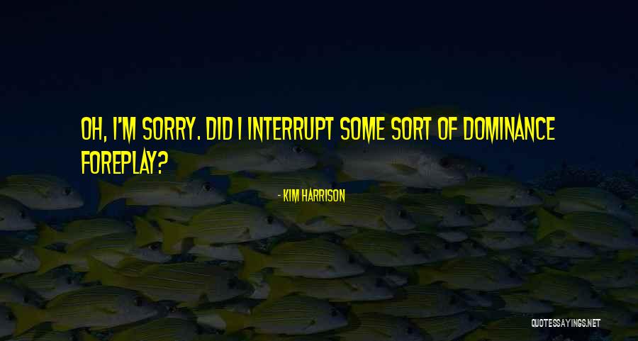 Serrada Estrela Quotes By Kim Harrison Serrada Estrela Quotes By Kim Harrison