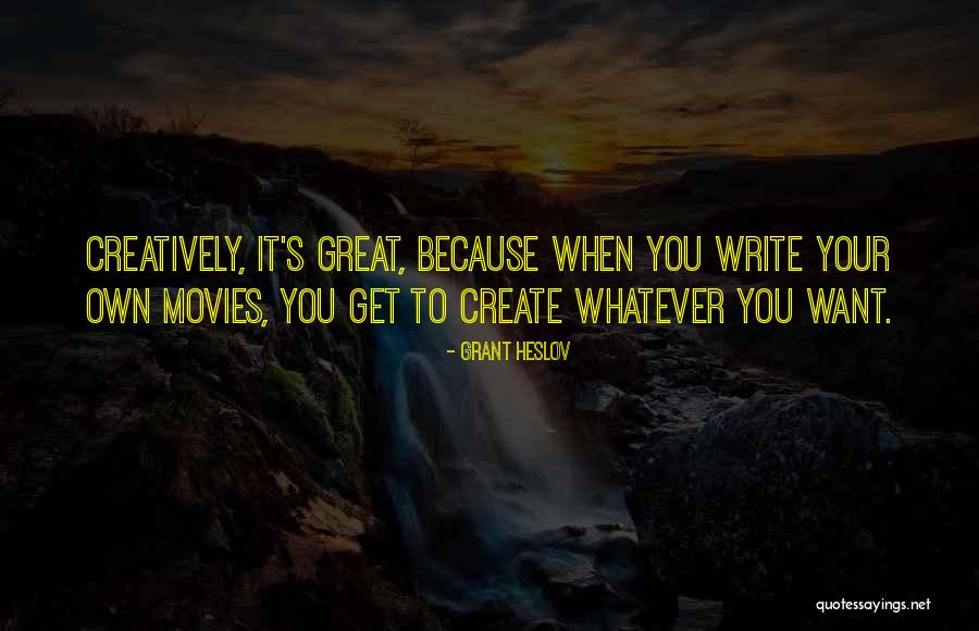 Serralheiro Quotes By Grant Heslov Serralheiro Quotes By Grant Heslov