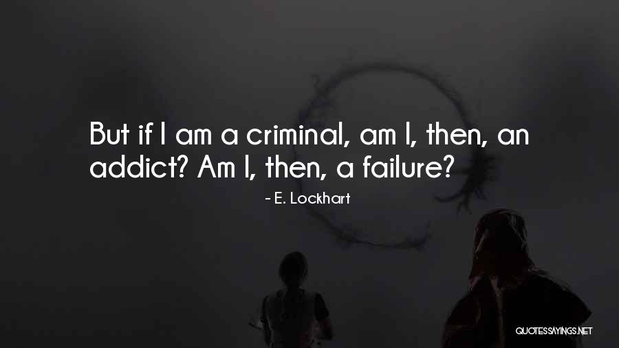 Serranilla Assassination Quotes By E. Lockhart Serranilla Assassination Quotes By E. Lockhart