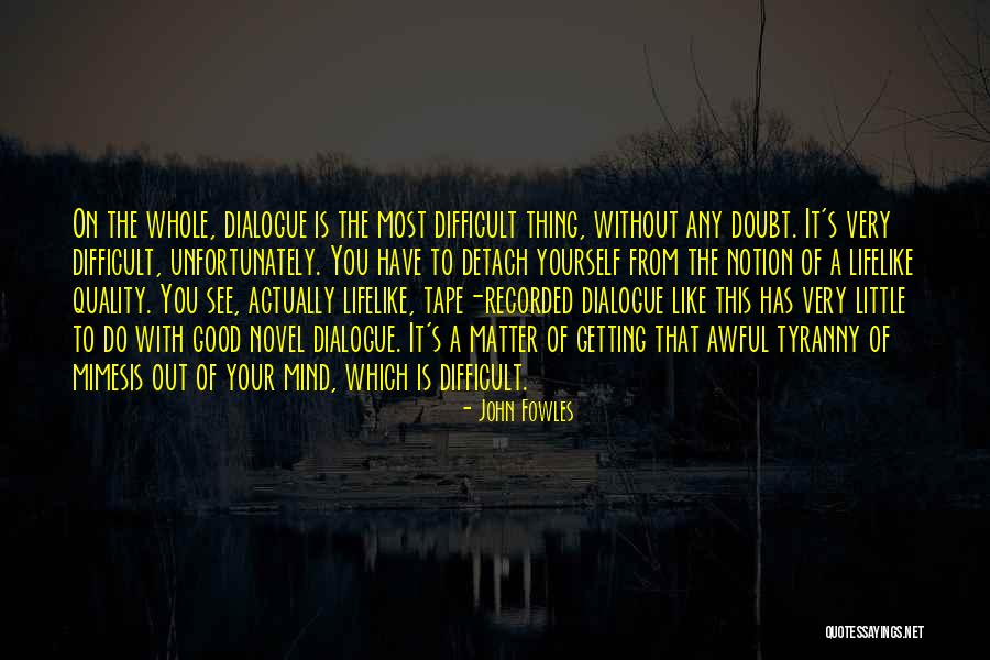 Serratos Portland Quotes By John Fowles Serratos Portland Quotes By John Fowles