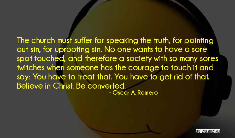 Serratos Portland Quotes By Oscar A. Romero Serratos Portland Quotes By Oscar A. Romero