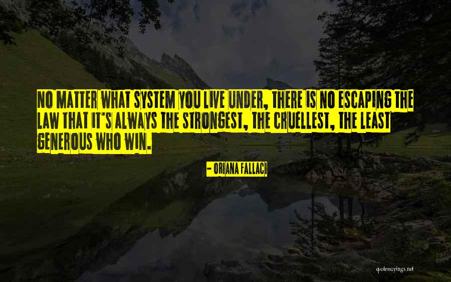 Serratos West Quotes By Oriana Fallaci Serratos West Quotes By Oriana Fallaci