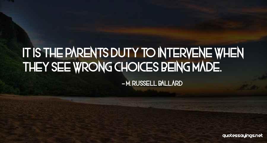 Serres De Jardin Quotes By M. Russell Ballard