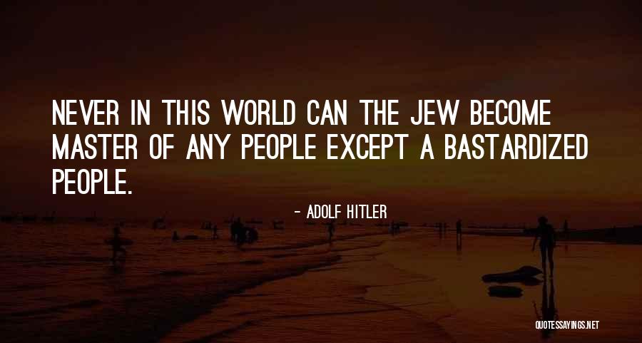 Serresbomb Quotes By Adolf Hitler Serresbomb Quotes By Adolf Hitler