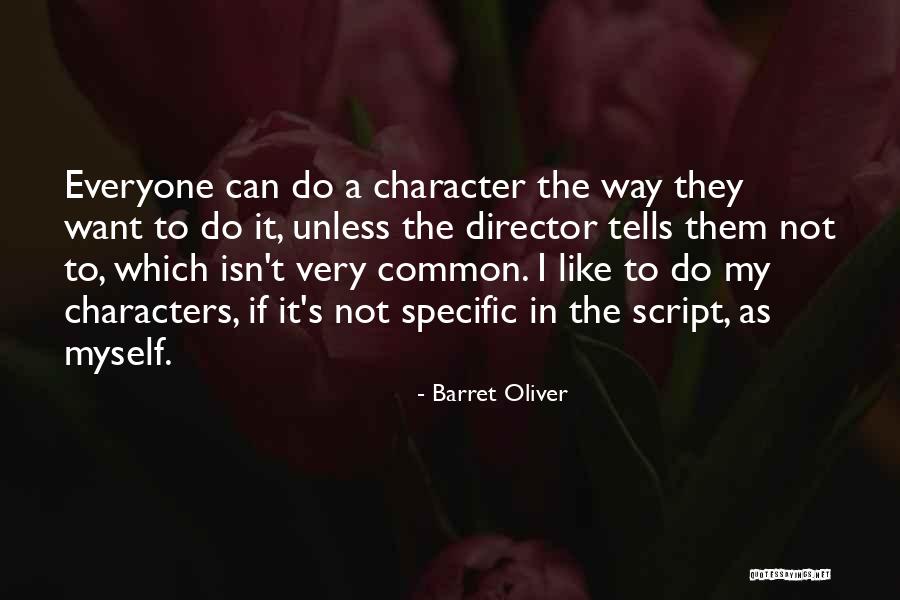 Serrezuela Quotes By Barret Oliver Serrezuela Quotes By Barret Oliver