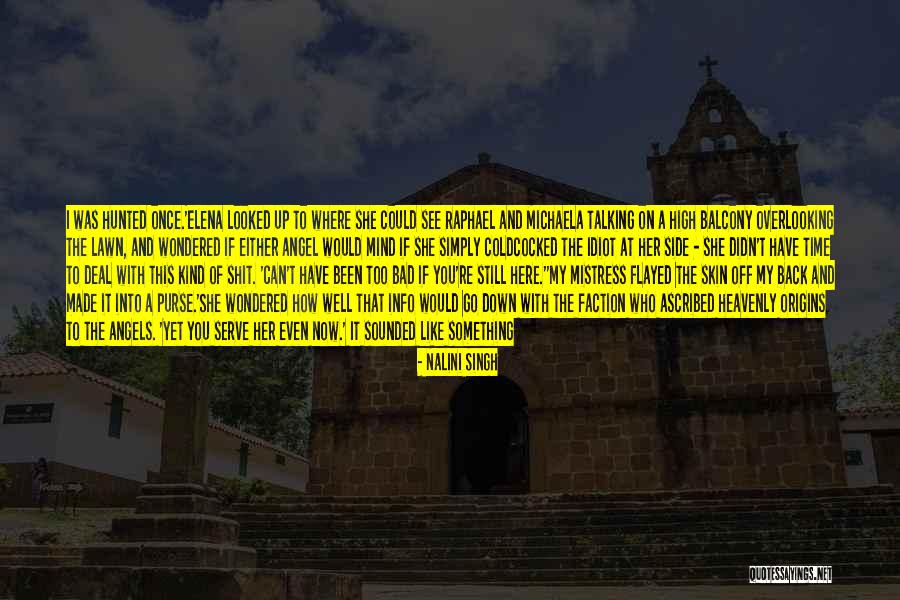 Serrezuela Quotes By Nalini Singh Serrezuela Quotes By Nalini Singh