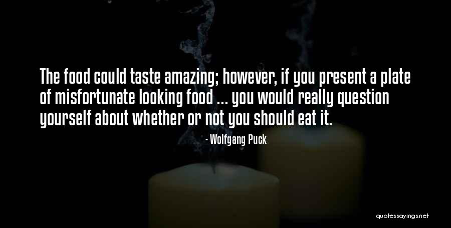 Serried Shark Quotes By Wolfgang Puck Serried Shark Quotes By Wolfgang Puck